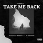 Take Me Back (Explicit)