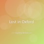 Lost in Oxford