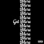 Get More (feat. Kabier, Shqzu & YSN Lowkey) [Explicit]