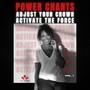 Adjust Your Crown, Activate Your Force (Power Chants Volume 1)