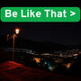 Be Like That (Explicit)
