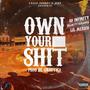 Own Your (feat. Lil Mexico & Insanity The Rapper) [Explicit]