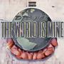 The World Is Mine (Explicit)