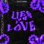 Lies and Love (Explicit)