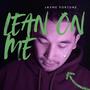 Lean On Me (Remastered) [Explicit]