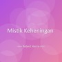 Mistik Keheningan