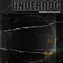 Underdog (Explicit)