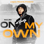 On My Own (Explicit)