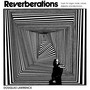 Reverberations