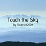 Touch the Sky