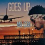 Goes Up (Explicit)