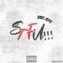 STFU!!! (Explicit)