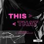 This That (Explicit)