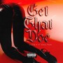 Get That Doe (Explicit)