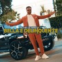 Bella E Delinquente