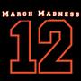 March Madness (Explicit)