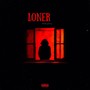 LONER (Explicit)