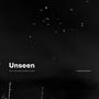 Unseen (feat. J. Hoard & Kennedy Kennedy)