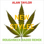 New Stylee (Roughneck Radio Remix)