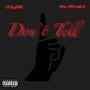 Don't Tell (Explicit)