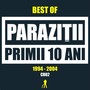 Primii 10 ani (1994 - 2004) (Cd02) [Explicit]