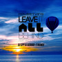 Leave It All Behind (DJ Spy and Sergio-T Remix)