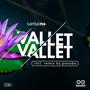 Vallet (Inc. Posada Remix)