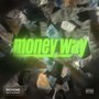 Money Way (Explicit)