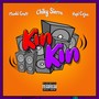 Kin Kin (Explicit)