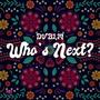 Who's Next? (Explicit)