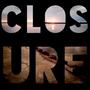 Closure (feat. Xsizim) [Explicit]