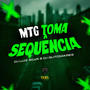 Mtg- Toma Sequência (Explicit)