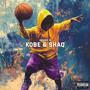 KOBE & SHAQ (Freestyle) [Explicit]