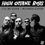 I'll Be Gone / Mavros Gatos