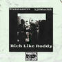 Rich Like Roddy (feat. LJ2Muchh) [Explicit]