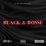 Black & Rosse (Explicit)