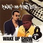 Wake Up Show Freestyles Vol. 1