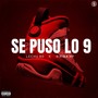 Se Puso Lo 9 (Explicit)