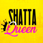 Shatta Queen (Explicit)