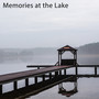 Memories at the Lake
