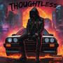 Thoughtless (Explicit)