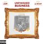 Unfinished Business (Explicit)