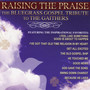 Raising The Praise: The Bluegrass Tribute To The Gaithers