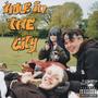 HOLE IN THE CITY (Explicit)