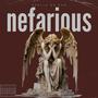 nefarious (Explicit)