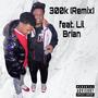 300k (feat. Lil Brian) [Remix] [Explicit]