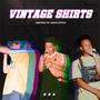 Vintage Shirts (Explicit)