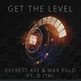 Get the Level (feat. D Ital)