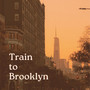 Train to Brooklyn