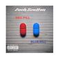 Red Pill Blue Pill (Explicit)